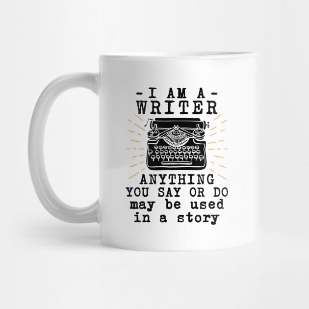 Writer Shirt - I am a Writer by redbarron